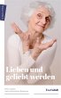 Lieben und geliebt werden (eBook, ePUB) - Bild 1