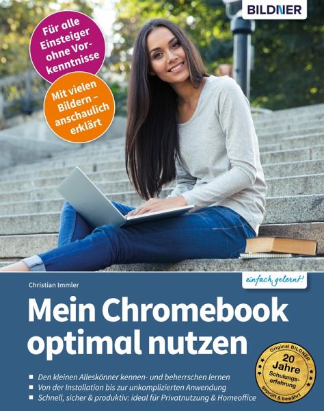 Mein Chromebook optimal nutzen (eBook, PDF) von Christian Immler -  Portofrei bei bücher.de