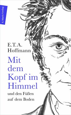 Mit dem Kopf im Himmel und den Füßen auf dem Boden (eBook, ePUB) - Hoffmann, E. T. A.