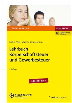 Lehrbuch Körperschaftsteuer und Gewerbesteuer - Köllen, Josef;Vogl, Elmar;Wagner, Edmund