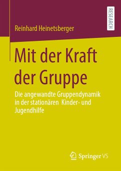Mit der Kraft der Gruppe (eBook, PDF) - Heinetsberger, Reinhard