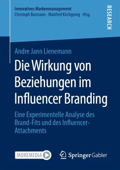 Die Wirkung von Beziehungen im Influencer Branding (eBook, PDF) - Lienemann, Andre Jann