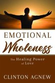 Emotional Wholeness (eBook, ePUB)