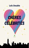 Chères célébrités (eBook, ePUB)