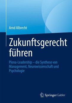 Zukunftsgerecht führen (eBook, PDF) - Albrecht, Arnd