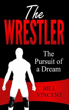 The Wrestler (eBook, ePUB) - Vincent, Bill