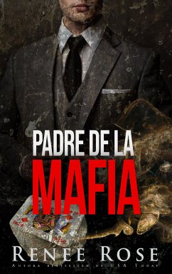 Padre de la mafia (eBook, ePUB) - Rose, Renee