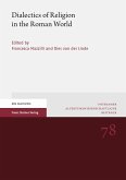 Dialectics of Religion in the Roman World (eBook, PDF)