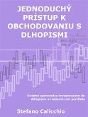 Jednoduchý prístup k obchodovaniu s dlhopismi (eBook, ePUB)