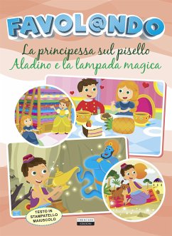 La principessa sul pisello - Aladino e la lampada magica (fixed-layout eBook, ePUB) - Crescere, Edizioni