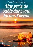 Une perle de sable dans une larme d'océan (eBook, ePUB)