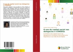 O uso do capital social nas delegacias e CONSEGs - Orban Aragão Santos, Vanessa