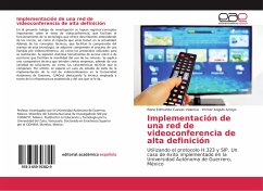 Implementación de una red de videoconferencia de alta definición - Cuevas Valencia, Rene Edmundo; Angulo Arroyo, Immer