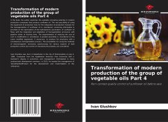 Transformation of modern production of the group of vegetable oils Part 4 - Glushkov, Ivan