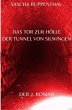Das Tor zur Hölle - Der Tunnel von... - Bild 1