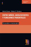 Entre niños, adolescentes y funciones parentales (eBook, ePUB)