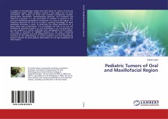 Pediatric Tumors of Oral and Maxillofacial Region - Latoo, Suhail