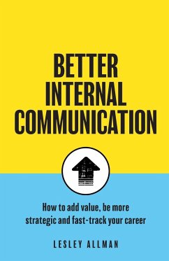 Better Internal Communication - Allman, Lesley