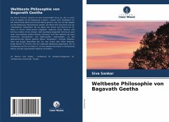 Weltbeste Philosophie von Bagavath Geetha - Sankar, Siva