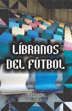 Líbranos del fútbol - Díez, Fran