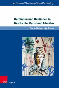 Heroinnen und Heldinnen in Geschichte, Kunst und Literatur