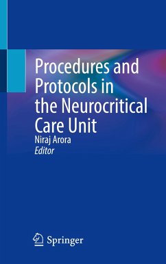 Procedures and Protocols in the Neurocritical Care Unit