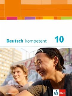 Cover Deutsch kompetent 10. Schulbuch mit Onlineangebot Klasse 10. Ausgabe Bayern