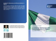 Combat for Democracy and Democratization in Nigeria - Kamoru Ahmed, Iyanda