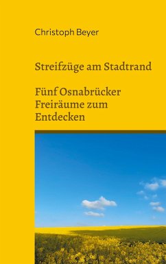 Streifzüge am Stadtrand - Beyer, Christoph