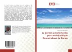 La gestion autonome des ports en République Démocratique du Congo