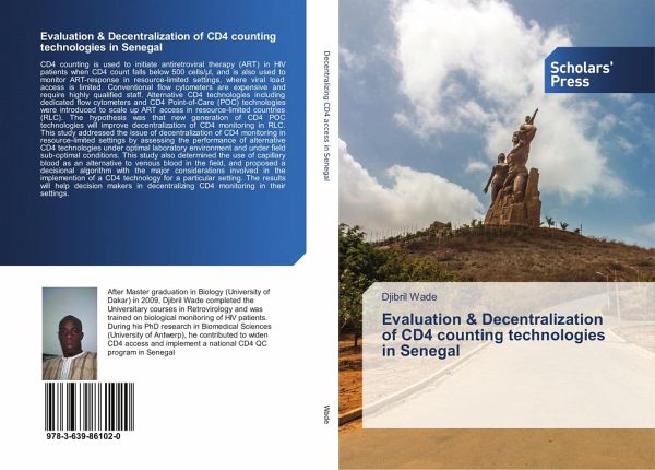Evaluation & Decentralization of CD4 counting technologies in Senegal Evaluation & Decentralization of CD4 counting technologies in Senegal