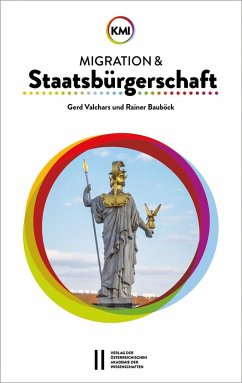 Migration und Staatsbürgerschaft - Valchars, Gerd;Bauböck, Rainer