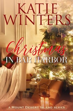 Christmas in Bar Harbor (Mount Desert Island, #3) (eBook, ePUB) - Winters, Katie