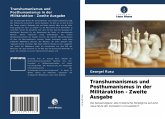 Transhumanismus und Posthumanismus in der Militäraktion - Zweite Ausgabe