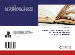 Mobility and Accessibility of the Urban Residents in PortHacourt Metro - Amiegbebhor, Desmond