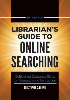 Librarian's Guide to Online Searching - Brown, Christopher