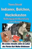Indianer, Bolchen, Huckekasten - Nachkriegsjugend in Braunschweig