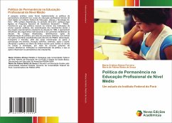 Política de Permanência na Educação Profissional de Nível Médio - Afonso Ferreira, Maria Cristina;Matos de Souza, Maria de Fátima