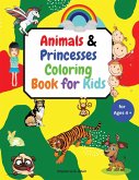 Animals & Princesses Coloring Book for Kids ages 4+