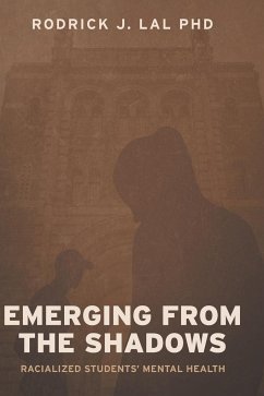 Emerging from the Shadows - Lal, Rodrick J.