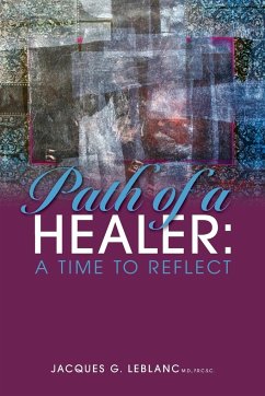 Path of a Healer - Leblanc, Jacques G.