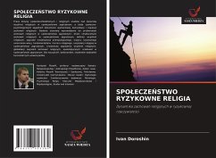 SPO¿ECZE¿STWO RYZYKOWNE RELIGIA - Doroshin, Ivan