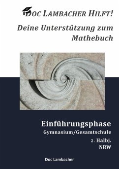 Doc Lambacher hilft! Deine Unterstützung zum Mathebuch - Gymnasium/Gesamtschule Einführungsphase (NRW) - Lambacher, Doc
