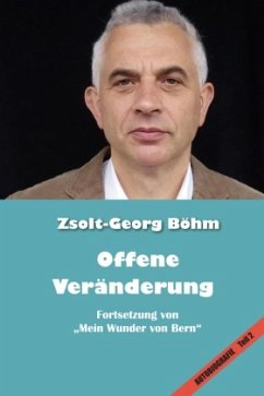 Offene Veränderung - Böhm, Zsolt-Georg