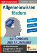 Allgemeinwissen fördern Astronomie &... - Bild 1