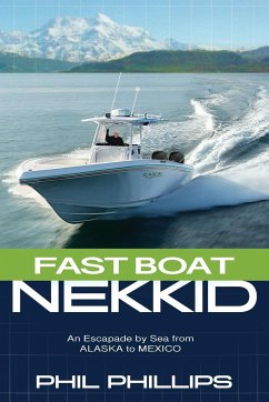 Fast Boat Nekkid - Phillips, Phil