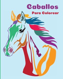 Caballos Para Colorear - Em Publishers