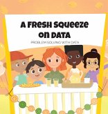 A Fresh Squeeze on Data