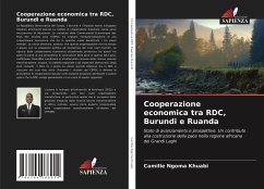 Cooperazione economica tra RDC, Burundi e Ruanda - Ngoma Khuabi, Camille