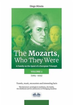 The Mozarts, Who They Were Volume 2: A Family on a European Conquest - Diego Minoia